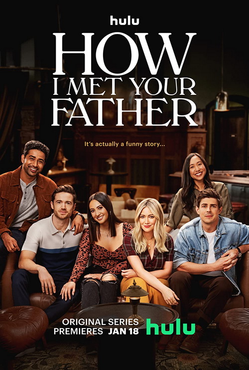 Download | Tải Phim | How I Met Your Father: Season 1 | Khi Mẹ Gặp Bố - Phần 1 | 2023