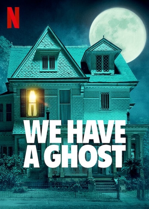 Download | Tải Phim | We Have a Ghost | Nhà Ta Có Một Con Ma | 2023