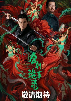 Download | Tải Phim | Strange Tales of Tang Dynasty | Ký Sự Chuyện Kỳ Dị Đường Triều | Đường Triều Quỷ Sự Lục | 2022